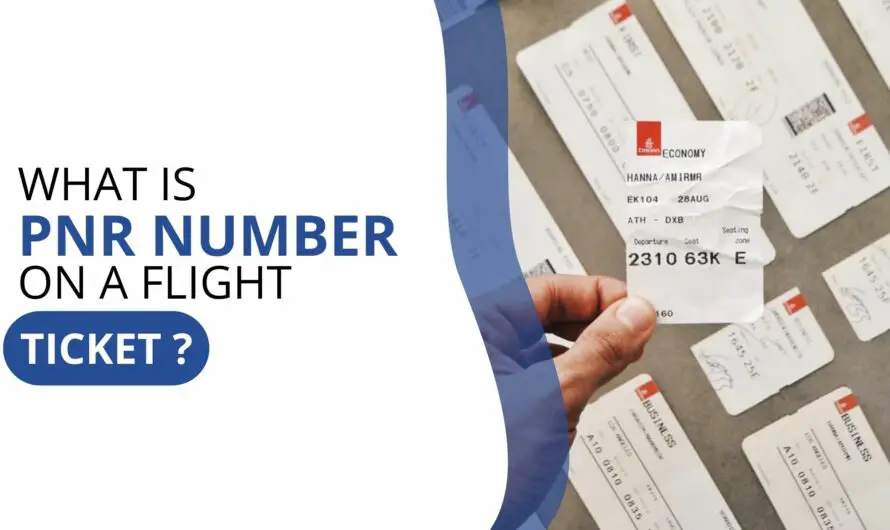 What Is PNR Number On A Flight Ticket?