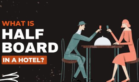 What Is Half Board In a Hotel